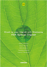 CD2枚付　VOAスペシャルイングリッシュで読む現代社会 Brush up your English with Shadowing—VOA Special English