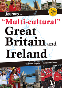 CD[MP3]付　イギリス・アイルランド文化で英語を学ぶ Journey to “Multi-cultural” Great Britain and Ireland