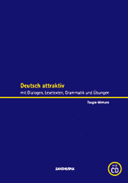 CD付き　ドイチュ・アトラクティーフ Deutsch attraktiv ― mit Dialogen, Lesetexten, Grammatik und Übungen