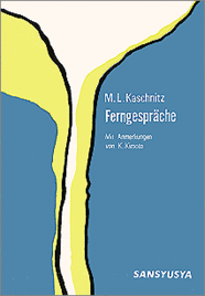 長距離電話 Marie Luise Kaschnitz: Ferngespräche