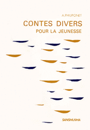 せせらぎの歌 Contes divers pour la jeunesse