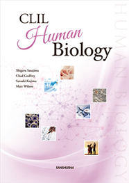 CLIL 英語で学ぶ身体のしくみと働き CLIL Human Biology